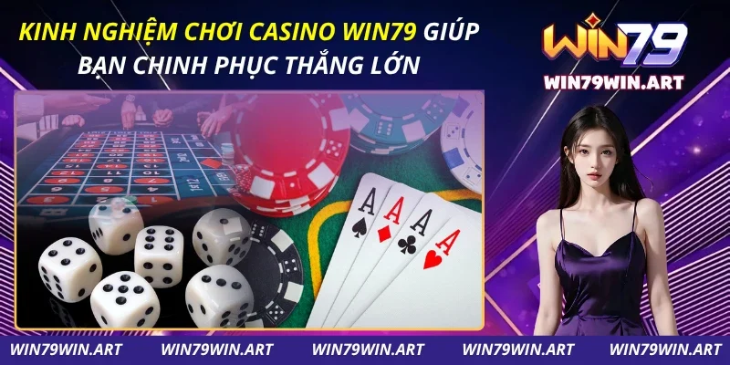 Kinh Nghiệm Chơi Casino