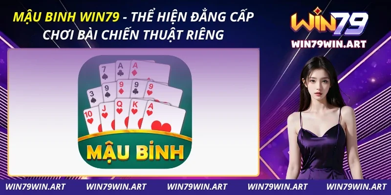 Mậu Binh Win79