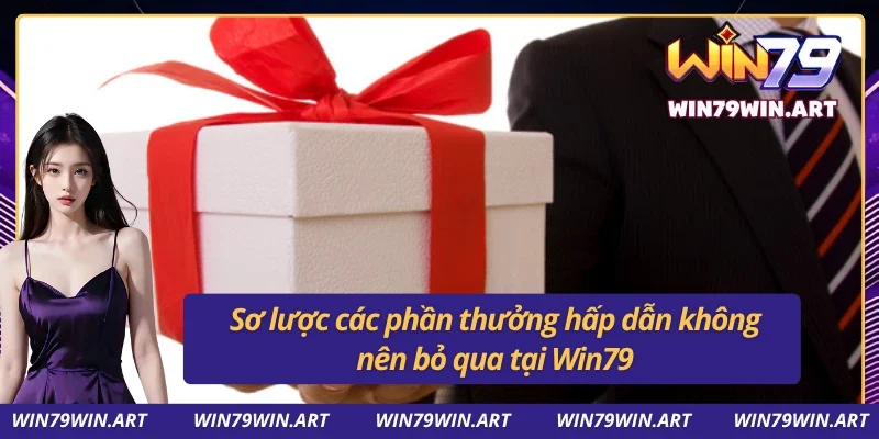 Các phần quà thu hút tại Win79
