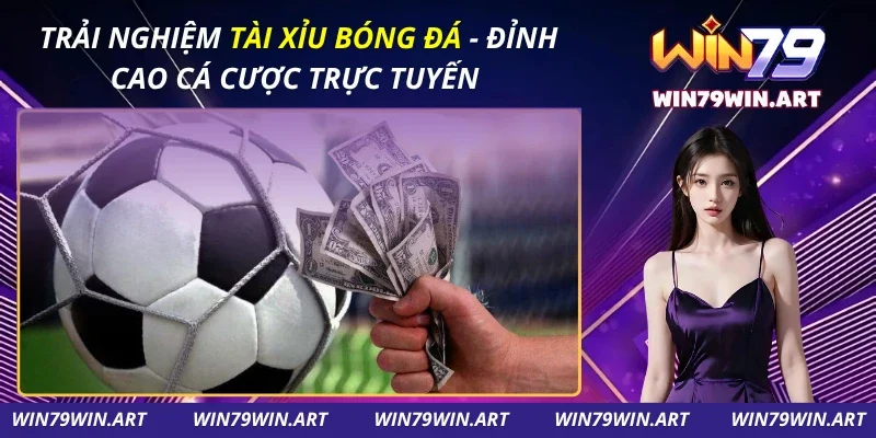 Tài Xỉu Bóng Đá